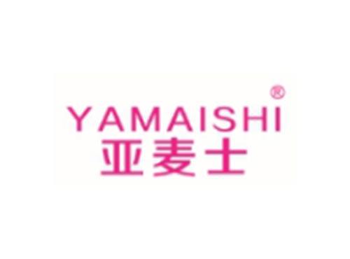 YAMAISHI
亚麦士