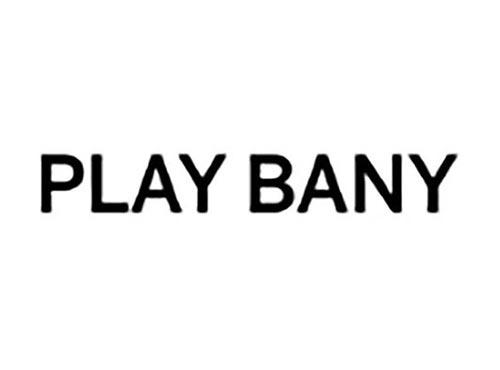 PLAY BANY