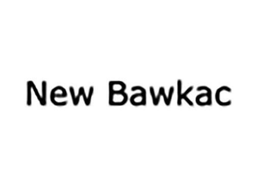 New Bawkac