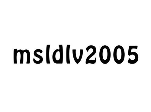 MSLDLV2005