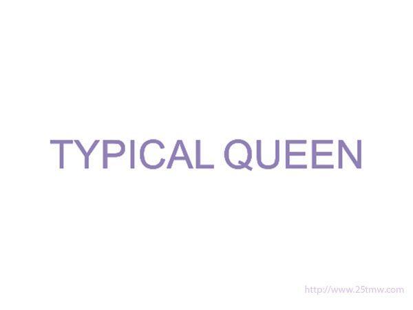TYPICALQUEEN