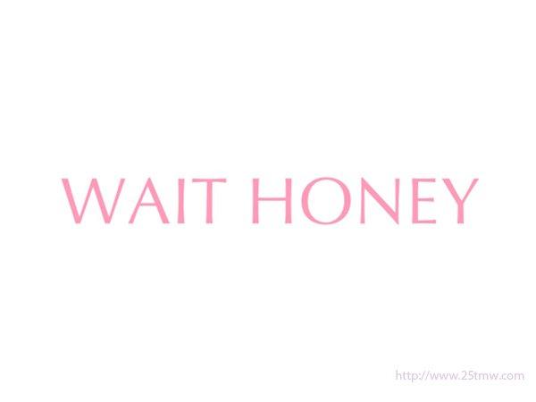 WAITHONEY