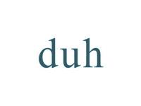 DUH