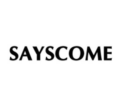 SAYSCOME