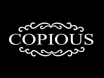 COPIOUS