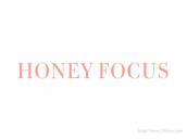 HONEYFOCUS