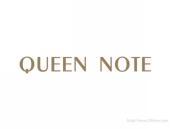 QUEENNOTE