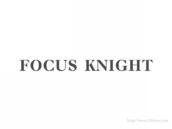 FOCUSKNIGHT